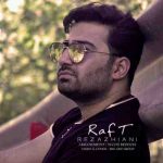 دانلود آهنگ جدید رضا ژیانی رفت
