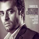 دانلود آهنگ جدید میثم ابراهیمی درد دل