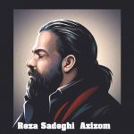 دانلود آهنگ جدید رضا صادقی عزیزوم