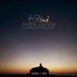 دانلود آهنگ جدید امین زنگی هر شب