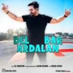 دانلود آهنگ جدید اردلان دلبر