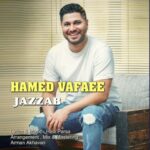 دانلود آهنگ جدید حامد وفایی جذاب