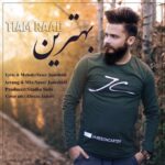 دانلود آهنگ جدید تیام راد بهترین