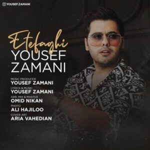 دانلود آهنگ جدید یوسف زمانی اتفاقی