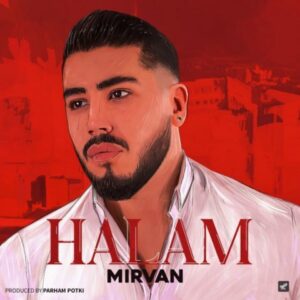 دانلود آهنگ جدید میروان حالم