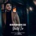 دانلود آهنگ جدید مهران محرم زاده یاد تو