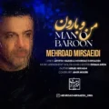 دانلود آهنگ جدید مهرداد میرسعیدی منو بارون