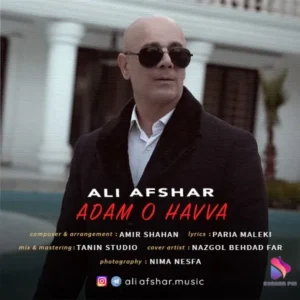 دانلود آهنگ جدید علی افشار آدم و هوا